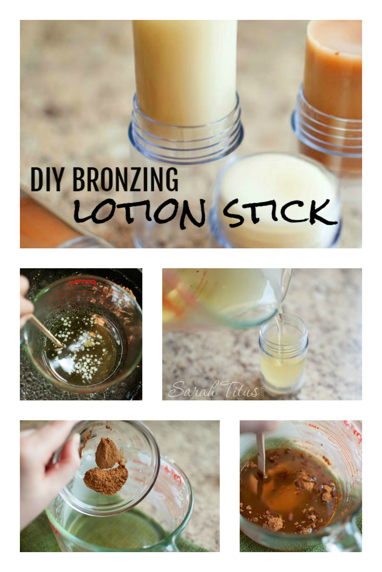 DIY Bronzing Lotion Stick Sarah Titus