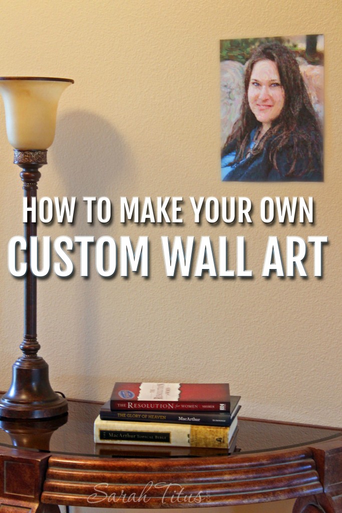 How to Make Your Own Custom Wall Art - Sarah Titus