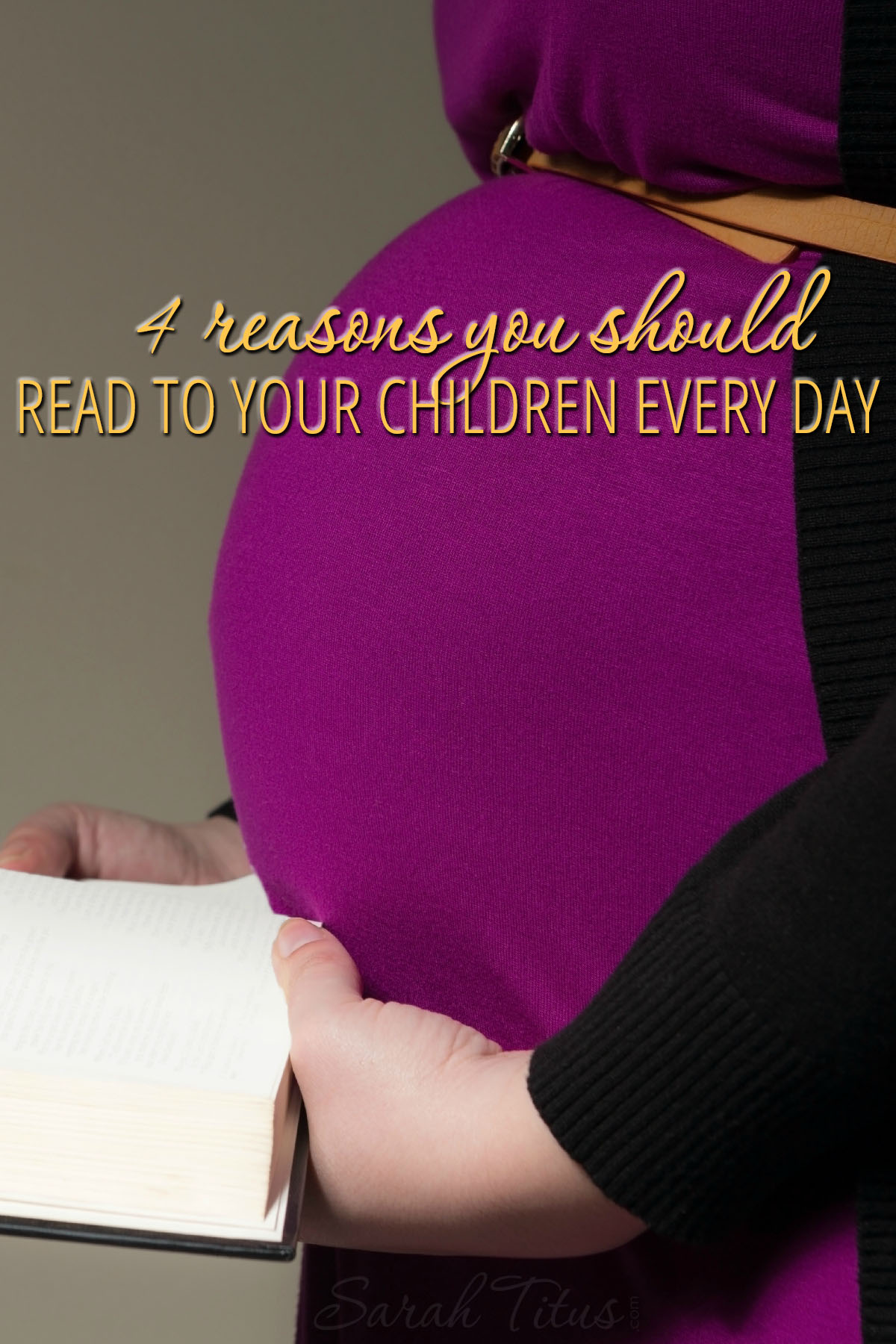 4 Reasons You Should Read To Your Children Every Day - Sarah Titus