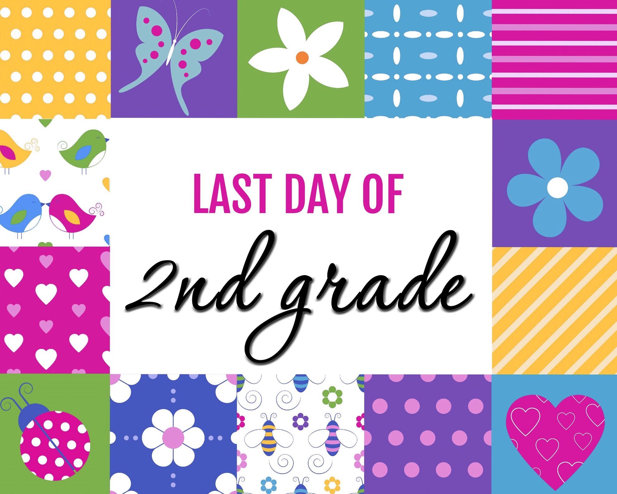 last-day-of-second-grade-sign-free-printable