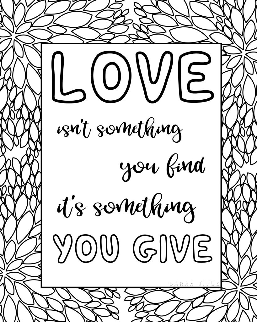 Download Free Printable Love Quotes Coloring Sheets - Sarah Titus
