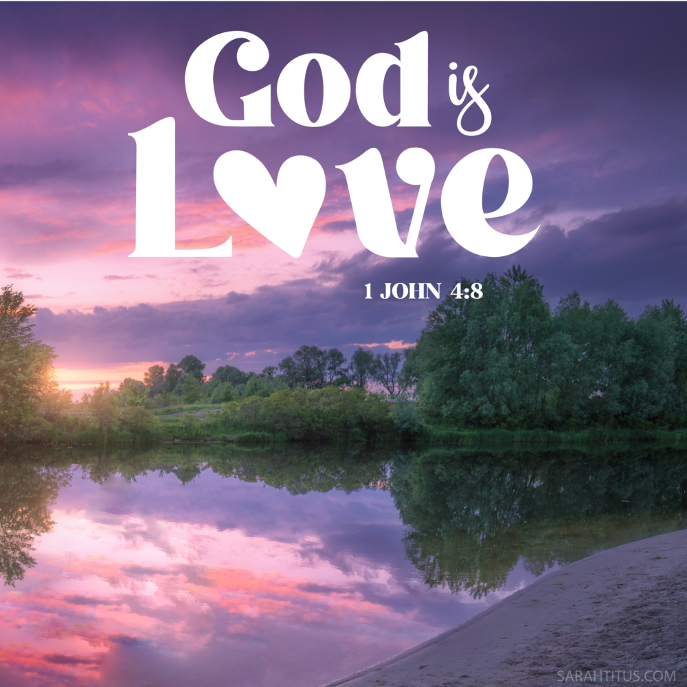 God is Love Wallpaper - Sarah Titus