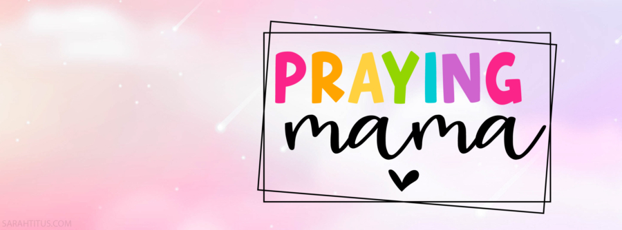 Praying Mama-Facebook